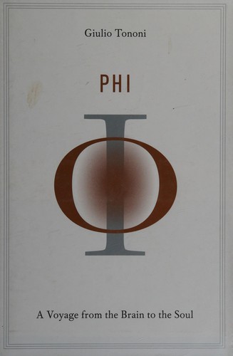 Cover of Phi by Giulio Tononi, showing the Greek letter phi rendered as a glowing circular symbol against a cream background